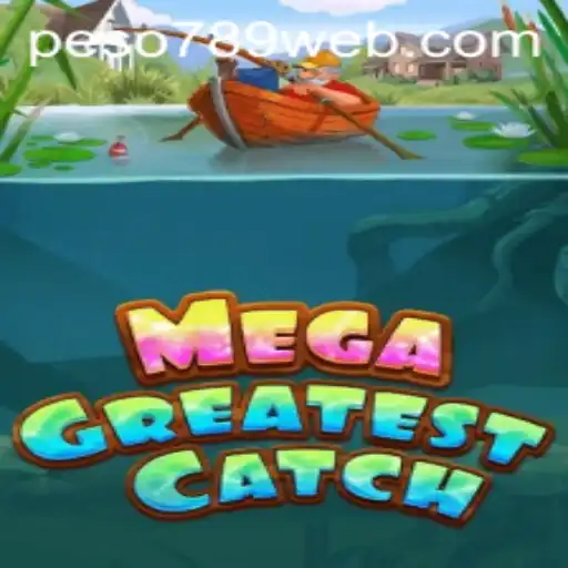 Exploring the World of MegaGreatestCatch and Peso789 Login