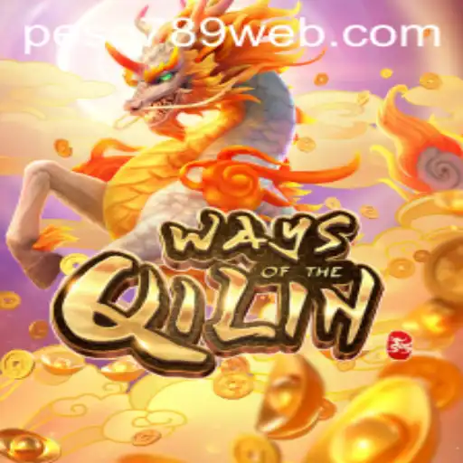 Exploring 'Ways of the Qilin' and Peso789 Login